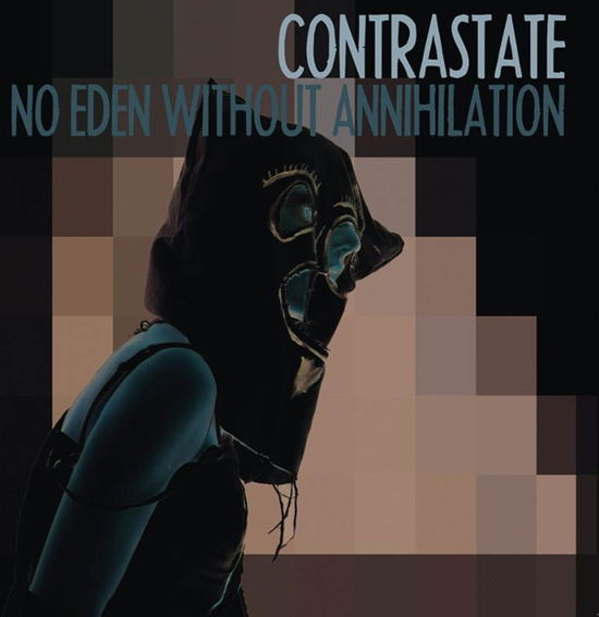 Cover for Contrastate · No Eden Without Annihilation (LP/CD) (2017)