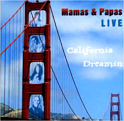 California Dremin' - Mamas & the Papas - Muziek - ARENR - 4250026311093 - 28 januari 2008