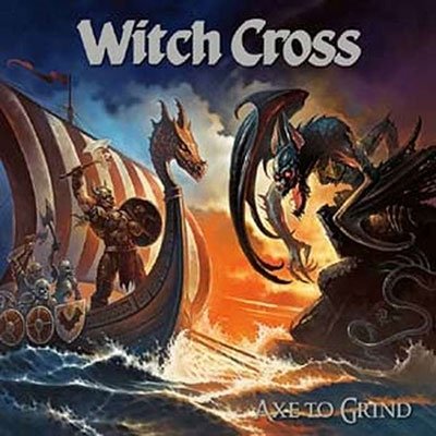 Axe to Grind (Splatter Vinyl) - Witch Cross - Musikk - HIGH ROLLER - 4251267711093 - 14. juli 2023