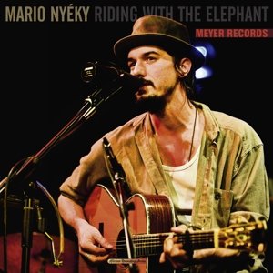 Cover for Mario Nyeky · Riding With The Elephant (CD) (2015)
