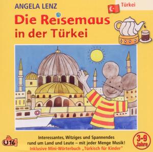 Cover for Angela Lenz · Die Reisemaus in Der Türkei (CD) (2010)