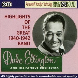 Cover for Duke Ellington · Highlights of the Great 1940-1942 Band (CD) [Japan Import edition] (2016)