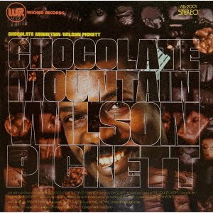 Cover for Wilson Pickett · Chocolate Mountain &lt;limited&gt; (CD) [Japan Import edition] (2023)