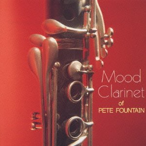 Cover for Pete Fountain · Mood Clarinet - Best Of (CD) [Best Of edition] (2023)
