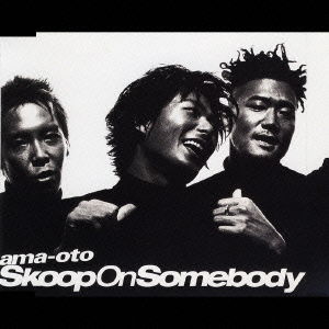 Cover for Skoop on Somebody · Amo-oto (CD) [Japan Import edition] (2000)