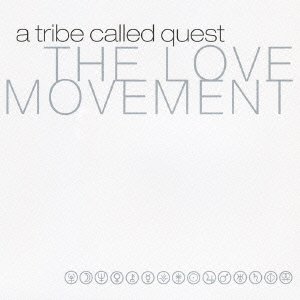 Cover for Tribe Called Quest · Love Movement (CD) (2006)