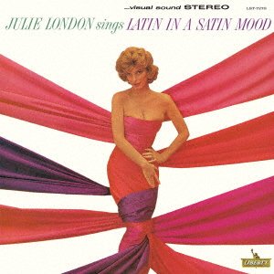 Cover for Julie London · Latin In A Satin Mood (CD) [Japan Import edition] (2021)