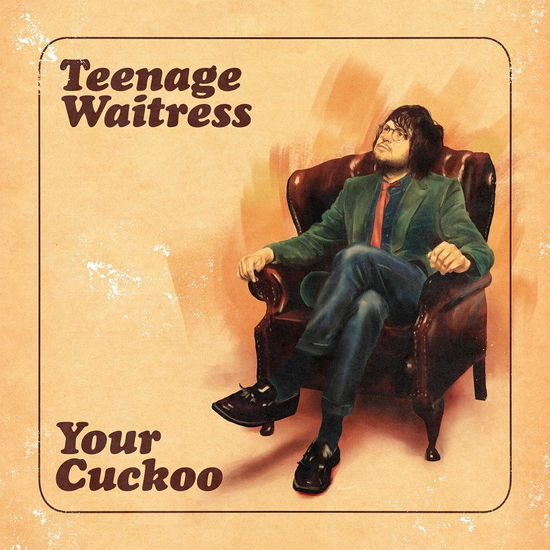 Cover for Teenage Waitress · Your Cuckoo (LP) (2023)