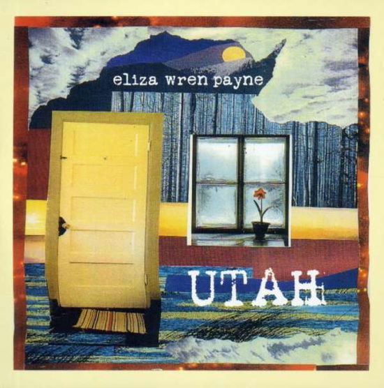 Utah - Eliza Wren Payne - Music - RED GRAPE - 5060111970093 - March 4, 2008