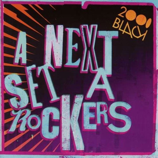 Cover for 2000black · A Next Set A Rockers (CD) (2021)