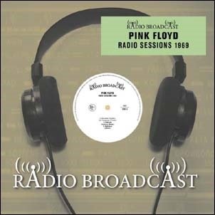 Radio Sessions 1969 - Pink Floyd - Music - RADIO BROADCAST - 5235641020093 - October 29, 2021