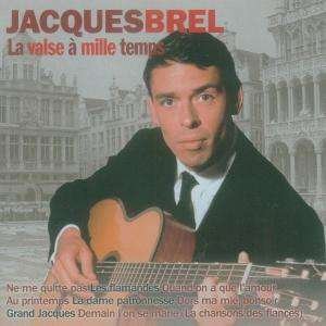 Cover for Jacques Brel · La Valse à Mille Temps (CD) (2017)