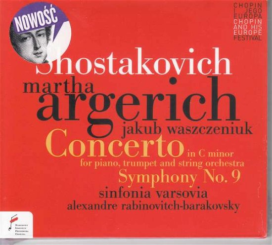Concerto For Piano In C Minor Op. 35. Symphony No. 9 In E-Fl - Martha Argerich / Jakub Waszczeniuka / Sinfonia Varsovia / Alexandre Rabinovitch-barakovsky - Muziek - NIFCCD - 5906395034093 - 17 november 2017