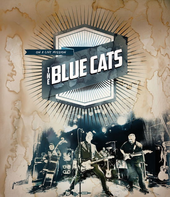 On a Live Mission - The Blue Cats - Film - BLUELIGHT RECORDS - 6418594317093 - 30 oktober 2015