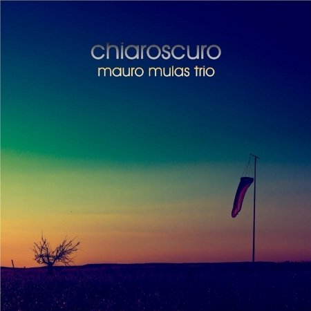 Cover for Mauro Mulas Trio · Chiaroscuro (CD) (2021)
