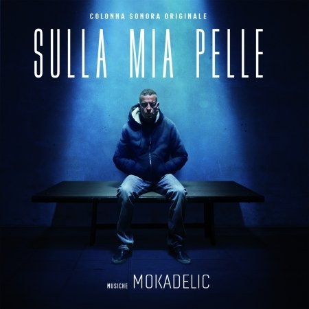 Cover for Mokadelic · Sulla Mia Pelle (CD) (2018)