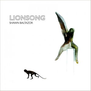 Cover for Shawn Baltazor · Lionsong (CD) (2016)