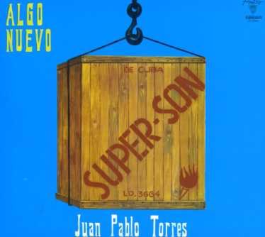 Cover for Juan Pablo Torres · Algo Nuevo (CD) [Digipak] (2007)