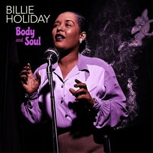 Cover for Billie Holiday · Body And Soul (+2 Bonus Tracks) (Purple Vinyl) (LP) [Coloured edition] (2022)