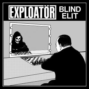 Cover for Exploator · Blind Elit (LP) (2025)