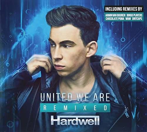 Cover for Hardwell · United We Are: Remixed (CD) [Remixed edition] (2015)