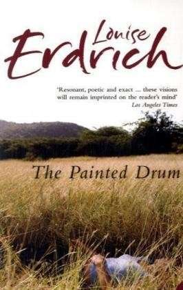 Cover for Louise Erdrich · The Painted Drum (Pocketbok) (2006)