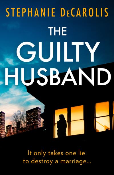 Cover for Stephanie DeCarolis · The Guilty Husband (Paperback Book) (2021)