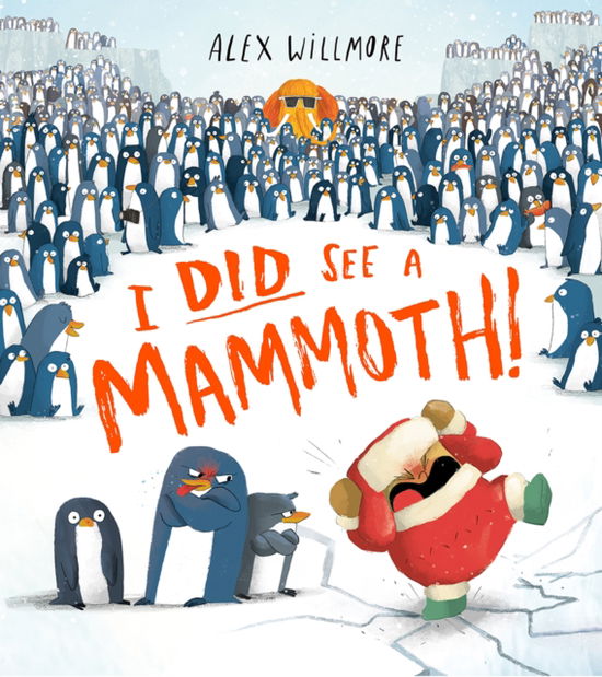 Cover for Alex Willmore · I Did See a Mammoth (Hardcover Book) (2022)