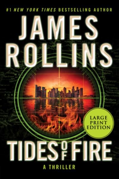 Tides of Fire - James Rollins - Books - HarperCollins Publishers - 9780062893093 - August 15, 2023