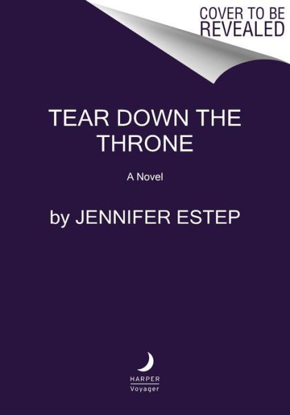 Cover for Jennifer Estep · Tear Down the Throne - A Gargoyle Queen Novel (Paperback Bog) (2022)