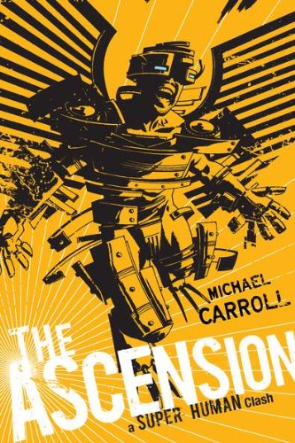 Cover for Michael Carroll · The Ascension: a Super Human Clash: A Super Human Clash - Super Human (Pocketbok) [Reprint edition] (2012)