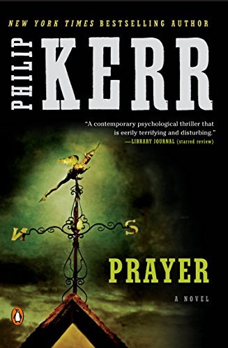 Cover for Philip Kerr · Prayer: a Novel (Pocketbok) (2015)