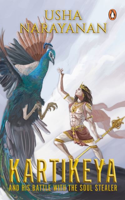 Cover for Usha Narayanan · Kartikeya and His Battle with the Soul Stealer (Paperback Bog) (2018)