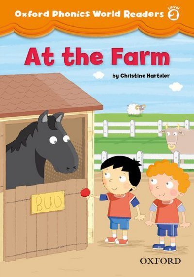 Cover for Oxford Editor · Oxford Phonics World Readers: Level 2: At the Farm - Oxford Phonics World Readers (Paperback Book) (2012)