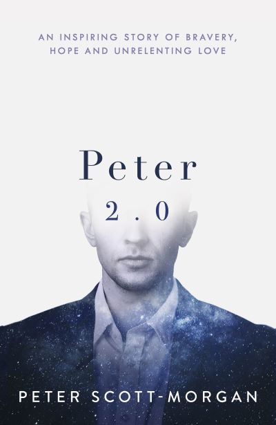 Peter Scott-Morgan · Peter 2.0: The Human Cyborg (Hardcover Book) (2021)