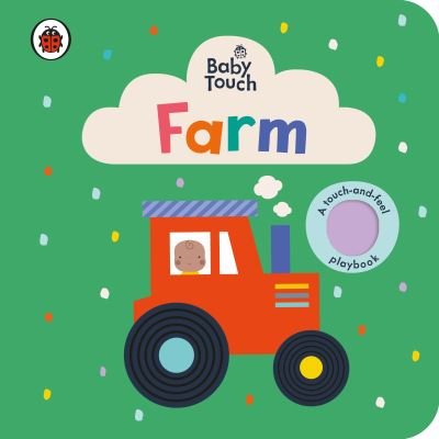 Cover for Ladybird · Baby Touch: Farm - Baby Touch (Board book) (2021)