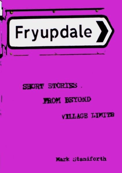 Cover for Mark Staniforth · Fryupdale (Paperback Book) (2019)