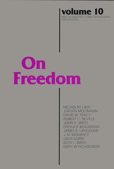 Cover for Leroy S. Rouner · On Freedom (Boston University Studies in Philosophy &amp; Religion) (Paperback Book) (1989)