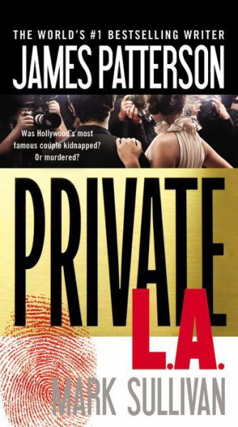 Cover for Mark Sullivan · Private L.a. (Hardcover Book) [Lrg edition] (2014)