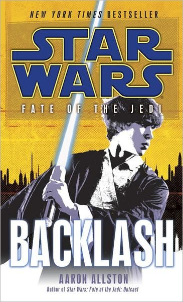 Cover for Aaron Allston · Star Wars: Fate of the Jedi - Backlash (Star Wars: Fate of the Jedi - Legends) (Paperback Bog) [Reprint edition] (2011)