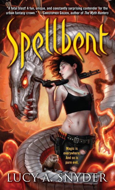 Cover for Lucy A. Snyder · Spellbent (Paperback Book) (2009)