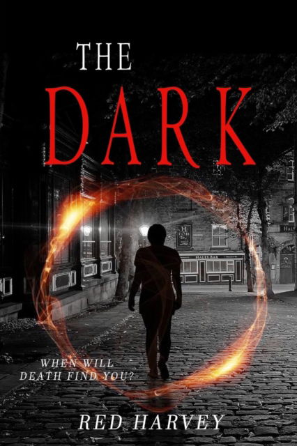 Cover for Red Harvey · The Dark (Paperback Book) (2018)