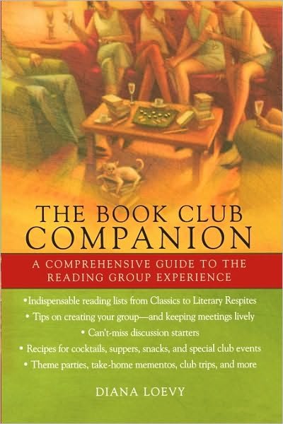 Cover for Diana Loevy · The Book Club Companion: a Comprehensive Guide to the Reading Group Experience (Paperback Book) (2006)