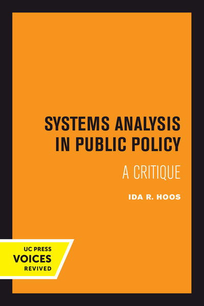 Cover for Ida R. Hoos · Systems Analysis in Public Policy: A Critique, Revised Edition (Paperback Book) (2018)