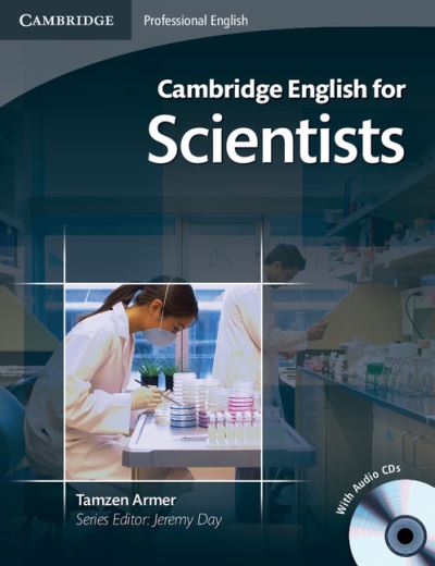 Cover for Tamzen Armer · Cambridge English for Scientists Student's Book with Audio CDs (2) - Cambridge English For Series (Book) [Student edition] (2011)