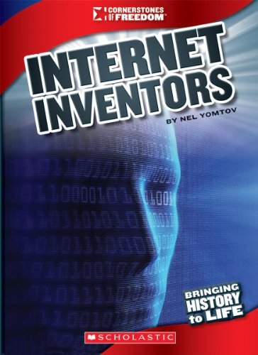 Cover for Nel Yomtov · Internet Inventors (Cornerstones of Freedom) (Hardcover bog) (2013)