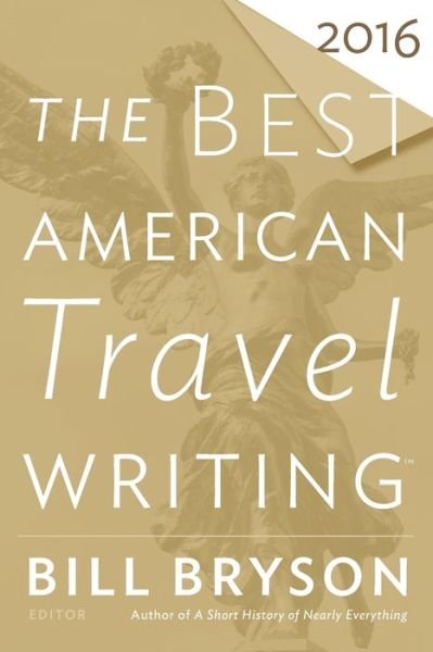 Cover for Bill Bryson · The Best American Travel Writing 2016 - Best American (Paperback Book) (2016)