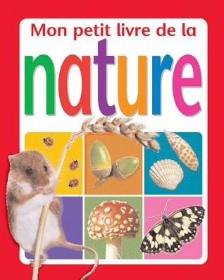Cover for Chez Picthall · Mon Petit Livre de la Nature (Board book) (2007)