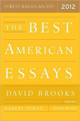 The Best American Essays - Robert Atwan - Kirjat - Mariner Books - 9780547840093 - tiistai 2. lokakuuta 2012