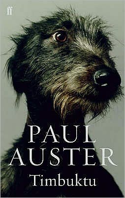 Timbuktu - Paul Auster - Books - Faber & Faber - 9780571229093 - January 3, 2008